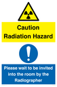 caution-radiation-hazard--please-wait-to-be-invited-into-the-room-by-the-radiogr~